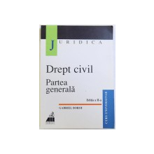 DREPT CIVIL , PARTEA GENERALA , ED. a II a revizuita si adaugita de GABRIEL BOROI ,1999