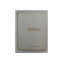 ELEMENTE DE SEISMOLOGIE INGINEREASCA de AUREL A. BELES , MIHAI D. IFRIM , 1962
