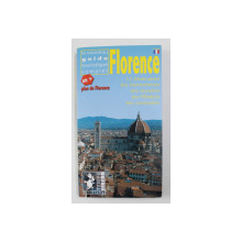 FLORENCE - LE NOUVEAU GUIDE TOURISTIQUE COMPLET , 2007
