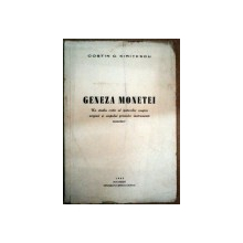 GENEZA MONETEI  -COSTIN C. KIRITESCU -BUC. 1945