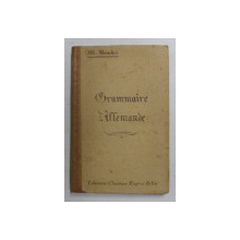 GRAMMAIRE ALLEMANDE par M. BOUCHEZ , 1944 , COTORUL LIPIT CU SCOTCH