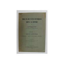 GRINZI IN ARC DETERMINATE SIMPLE SI CONTINUE de MAXIMILIAN MARCUS - PARTEA II - GRINZI CONTINUE , FASC. I - GRINZI PLINE , FORTE VERTICALE , 1925