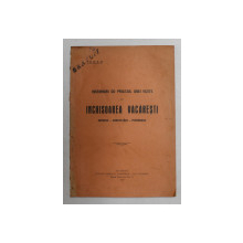 INSEMNARI CU PRILEJUL UNEI VIZITE LA INCHISOAREA VACARESTI - IMPRESII , CONSTATARI , PERSONAGII de IONED , 1929