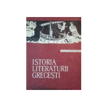 ISTORIA LITERATURII GRECESTI- MARIA MARINESCU HIMU,BUC. 1965