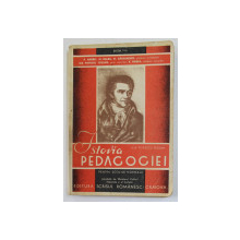 ISTORIA PEDAGOGIEI - PENTRU SCOLILE NORMALE de P. ANDREI ..V. HAREA , 1941,  PREZINTA SUBLINIERI CU CREIONUL SI PIXUL *