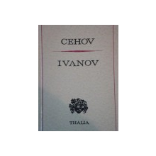 IVANOV. DRAMA IN PATRU ACTE(1887-1889) de A. CEHOV  1973