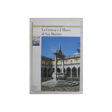 LA CERTOSA E IL MUSEO DI SAN MARTINO , 2000