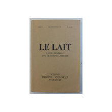 LE LAIT - REVUE GENERALE DES QUESTIONS LAITIERES , TOME 61 , NO . 601 - 602 , JANVIER  - FEVRIER , 1981