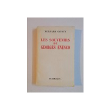 LES SOUVENIRS DE GEORGES ENESCO par BERNARD GAVOTY  1955