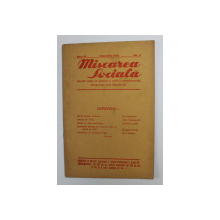 MISCAREA SOCIALISTA - REVISTA LUNARA DE DOCTRINA SI POLITICA SOCIALDEMOCRATA , ANUL III , NR. 5 , FEBRUARIE 1932