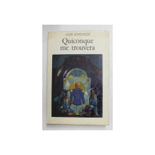 QUINCONQUE ME TROUVERA par OTAR TCHILADZE , 1987