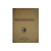 REFLEXOTERAPIA de N. VATAMANU  DEDICATIE*  1934