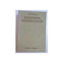 REZISTENTA MATERIALELOR , de D. R. MOCANU , 1980