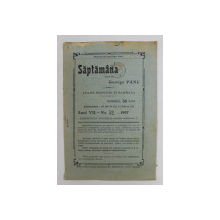 SAPTAMANA , REVISTA , APARE MIERCURI SI SAMBATA , ANUL VII , NO. 52 , 1907