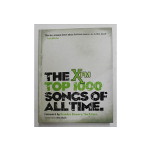 THE X FM TOP 1000 SONGS OF ALL TIME by MIKE WALSH , 2010