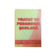 TRATAT DE PEDAGOGIE SCOLARA de IOAN NICOLA , EDITIA  A DOUA REVIZUITA , 2002