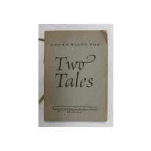 TWO TALES by EDGAR ALAN POE , 1929.COTORUL CU MIC DEFECT*