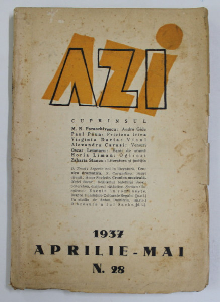 '' AZI &quot;  REVISTA LUNARA , LITERARA , ARTISTICA , SOCIALA, NR. 28 , APRILIE  - MAI , 1937