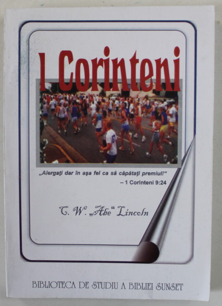 1. CORINTENI de C.W. ' ABE ' LINCOLN , 2006