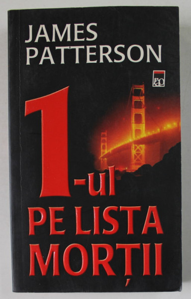 1 - UL PE LISTA MORTII de JAMES PATTERSON , 2005