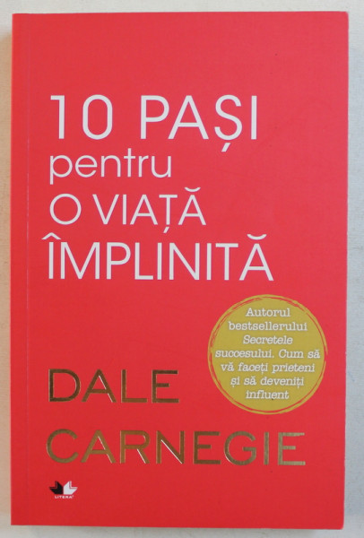 10 PASI PENTRU O VIATA IMPLINITA de DALE CARNEGIE , 2019