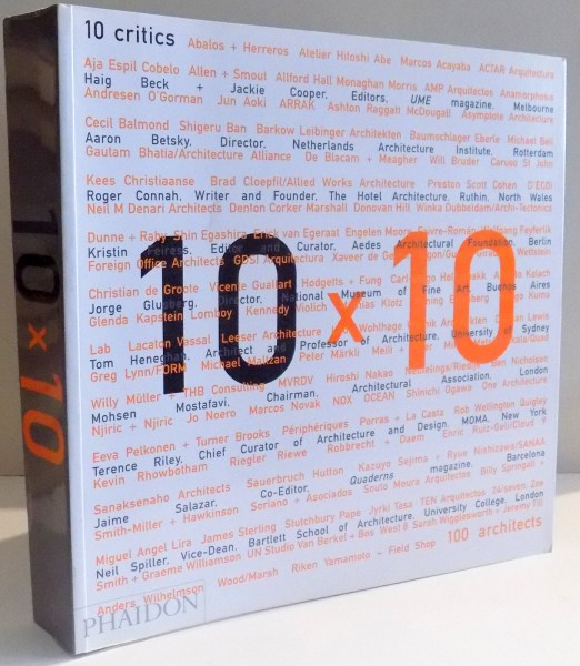 10 X 10 , ARHITECTURE 10 CRITICS , 2007