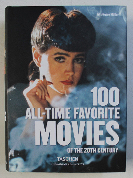 100 ALL - TIME FAVORITE MOVIES OF THE 20TH CENTURY , editior JURGEN MULLER , 2017