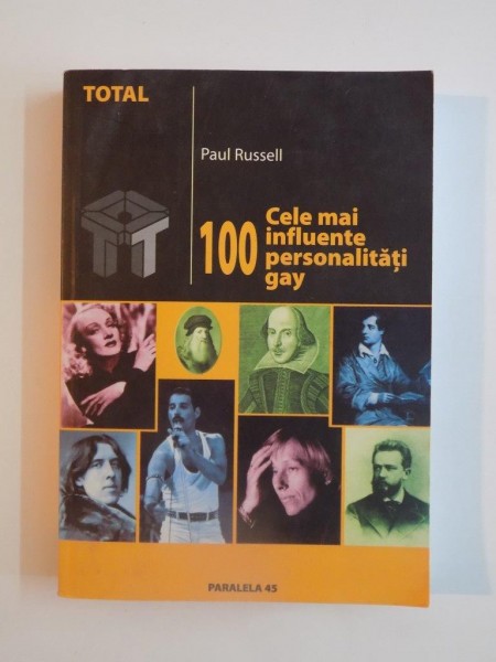 100 CELE MAI INFLUENTE PERSONALITATI GAY de PAUL RUSSELL 2004
