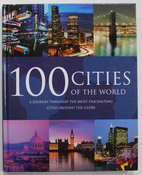 100 CITIES OF THE WORLD , by FALKO BRENNER , 2010