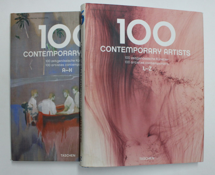 100 CONTEMPORARY ARTISTS , by HANS WERNER  HOLZWARTH , VOLUMELE I - II , 2009, TEXT IN ENGLEZA , FRANCEZA , GERMANA
