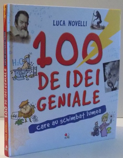 100 DE IDEI GENIALE CARE AU SCHIMBAT LUMEA de LUCA NOVELLI , 2017