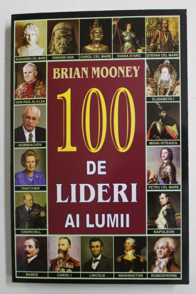 100 DE LIDERI AI LUMII de BRIAN MOONEY , 2022