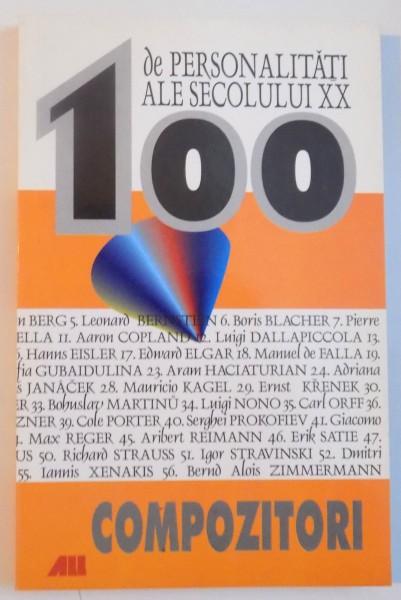 100 DE PERSONALITATI ALE SECOLULUI XX, COMPOZITORI de BJORN CECATKA, HEINZ YORK, 2003