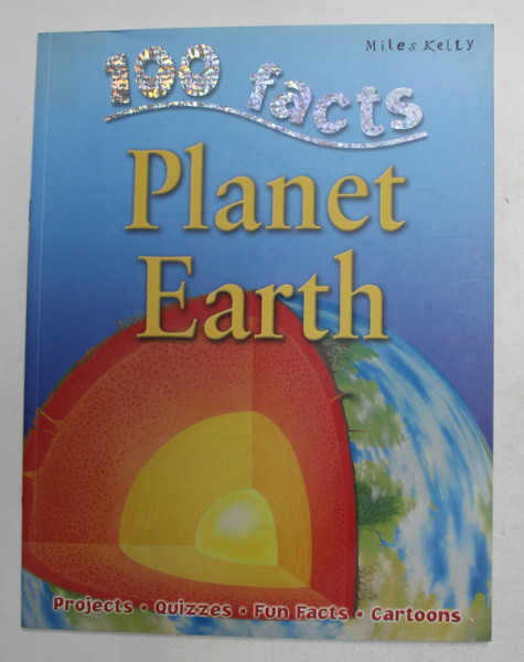 100 FACTS - PLANET EARTH by MILES KELLY , 2002