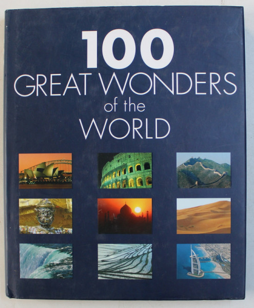 100 GREAT WONDERS OF THE WORLD by JOHN BAXTER ...NIA WILLIAMS , 2007