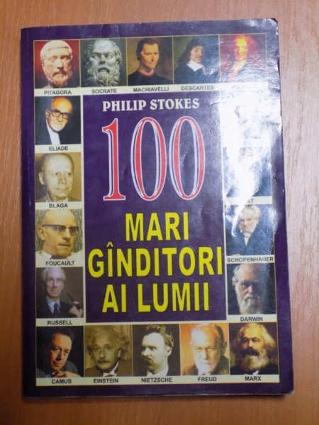 100 MARI GANDITORI AI LUMII de PHILIP STKES