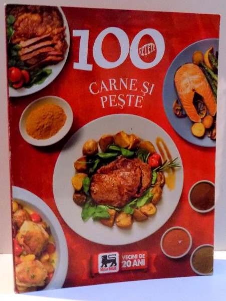 100 RETETE , CARNE SI PESTE , 2015