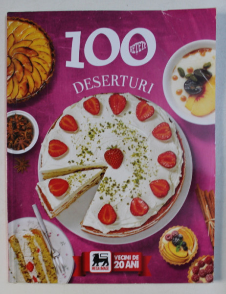 100 RETETE : DESERTURI , 2015