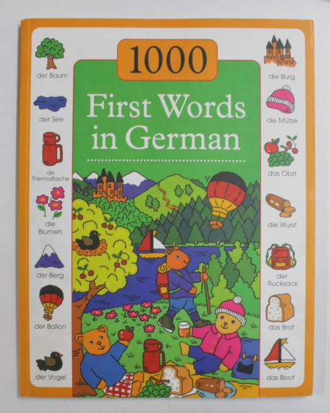 1000 FIRST WORDS IN GERMAN , written by NICOLA BAXTER , illustrated by SUSIE LACOME , 2012