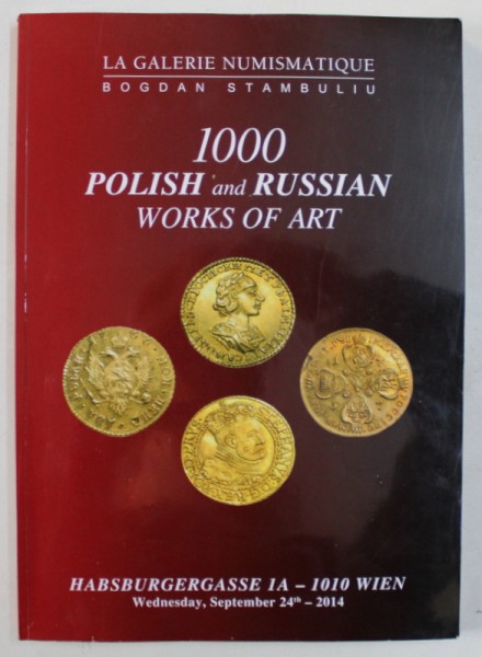 1000 POLISH AND RUSSIAN WORKS OF ART , CATALOG DE LICITATIE , 2014