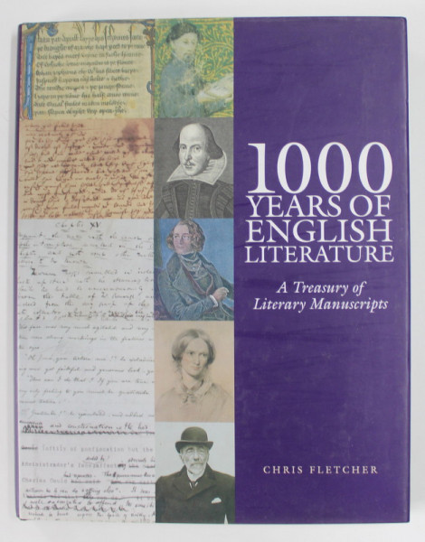 1000 YEARS OF ENGLISH LITERATURE , A TREASURY OF LITERARY MANUSCRIPTS by CHRIS FLETCHER ...SALLY BROWN , 2003