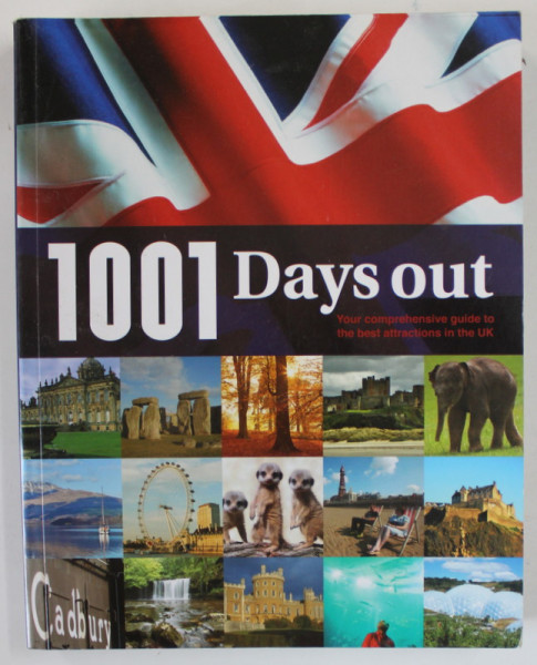 1001 DAYS OUT , YOUR COMPREHENSIVE GUIDE TO THE BEST ATTRACTIONS IN THE UK , 2012