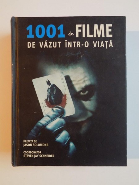 1001 DE FILME DE VAZUT INTR-O VIATA de STEVEN JAY SCHENIDER , 2008