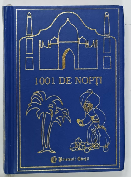 1001 DE NOPTI , POVESTILE SEHEREZADEI IN O MIE SI UNA DE NOPTI , 1998