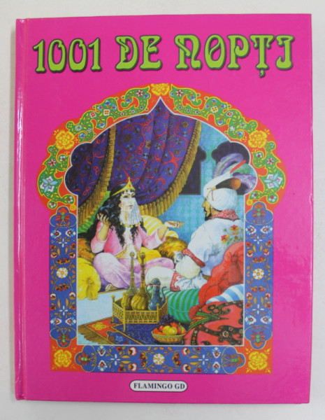 1001 DE NOPTI , traducere de CRISTINA GODUN , 2008