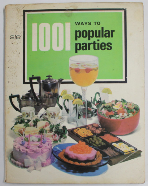 1001 WAYS TO POPULAR PARTIES , 1966, PREZINTA PETE SI URME DE UZURA
