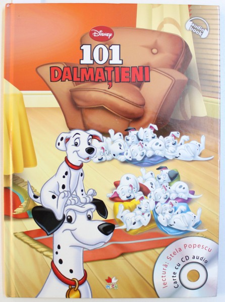 101 DALMATIENI , CARTE + CD AUDIO , 2013 , NU CONTINE CD