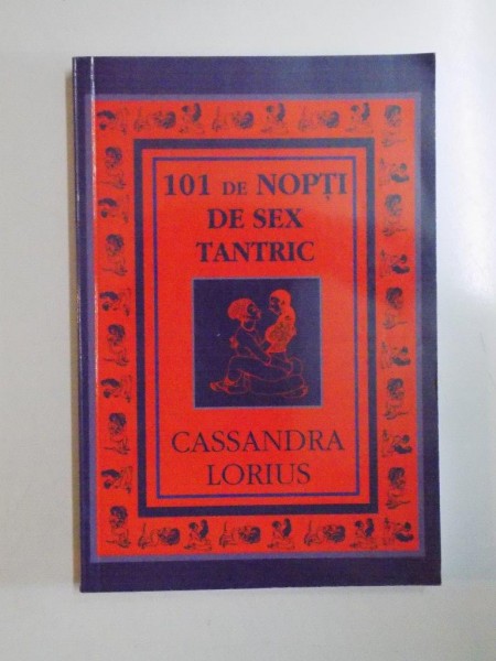 101 DE NOPTI TANTRIC de CASSANDRA LORIUS , 2004