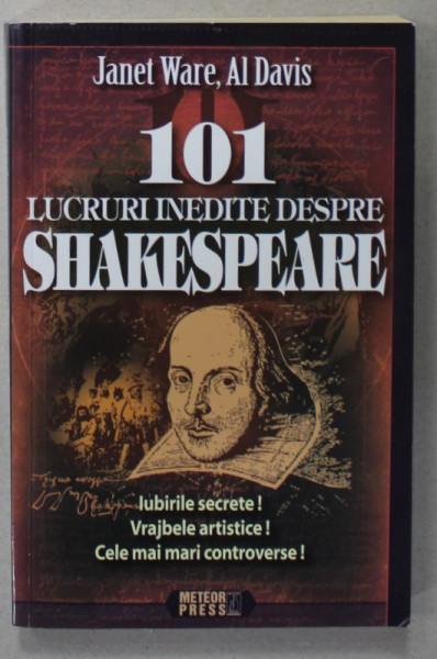 101 LUCRURI INEDITE DESPRE SHAKESPEARE de JANET WARE si AL DAVIS , 2011