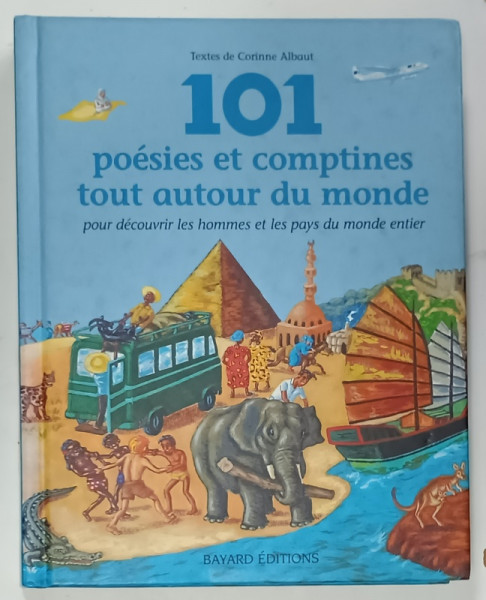 101 POESIES ET COMPTINES TOUT AUTOUR DE MONDE POUR DECOUVRIR LES HOMMES ET LES PAYS DU MONDE ENTIER ,  , textes de CORINNE ALBAUT , illustrees par NICOLAS THERS ...MARCELINO TRUONG , 1998